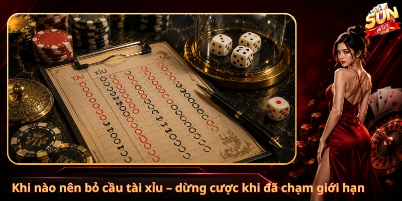 Khi nào nên bỏ cầu tài xỉu – dừng cược khi đã chạm giới hạn