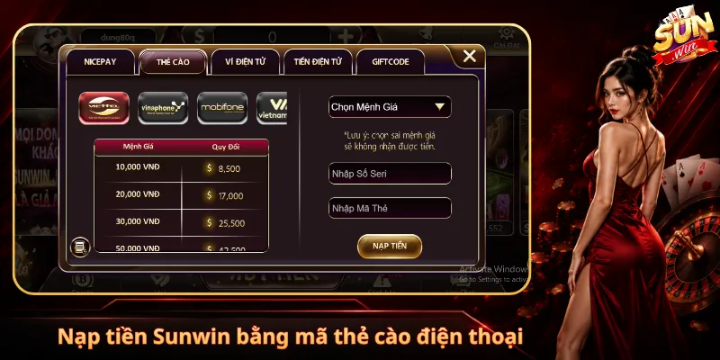 Nạp tiền Sunwin bằng mã thẻ cào điện thoại