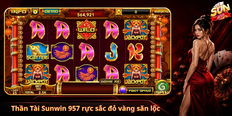 Thần Tài Sunwin 957 rực sắc đỏ vàng săn lộc